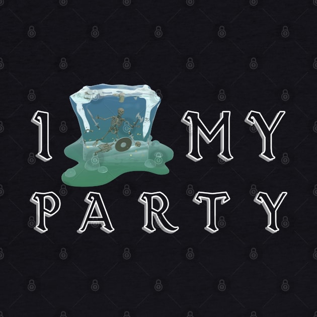 I Love My Party by CCDesign